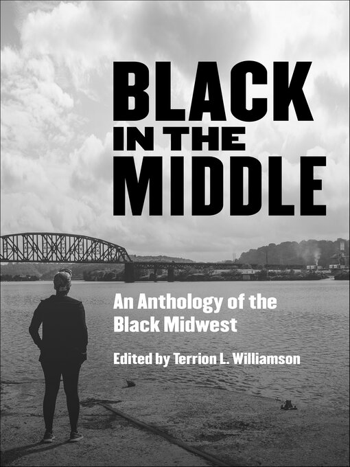 Title details for Black in the Middle by Terrion L. Williamson - Available